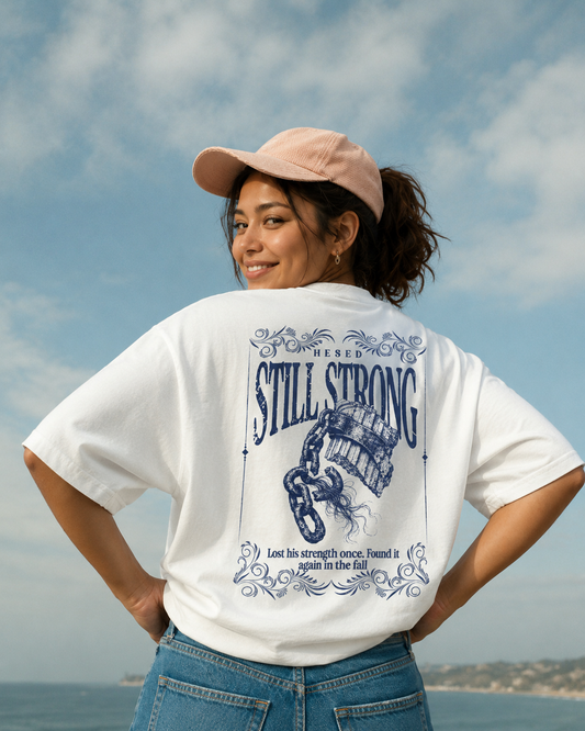 Still Strong Oversize Tee